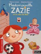 Couverture du livre « Mademoiselle Zazie et la robe de Max » de Thierry Lenain aux éditions Nathan