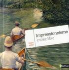 Couverture du livre « Impressionnisme ; entrée libre » de Marie Sellier aux éditions Nathan