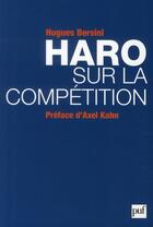 Couverture du livre « Haro sur la compétition » de Hugues Bersini aux éditions Puf
