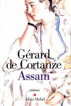 Couverture du livre « Assam » de Gerard De Cortanze aux éditions Albin Michel