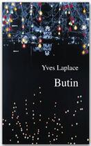 Couverture du livre « Butin » de Yves Laplace aux éditions Stock