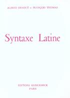 Couverture du livre « Syntaxe latine » de Ernout/Thomas aux éditions Klincksieck