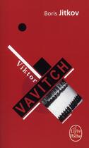 Couverture du livre « Viktor Vavitch » de Jitkov-B aux éditions Le Livre De Poche