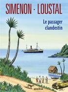 Couverture du livre « Le passager clandestin » de Georges Simenon et Loustal aux éditions Omnibus