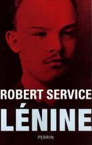 Couverture du livre « Lénine » de Robert Service aux éditions Perrin