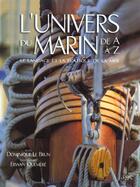 Couverture du livre « L'univers du marin de a a z » de Le Brun/Quemere aux éditions Solar