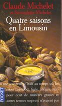 Couverture du livre « Les Quatre Saisons En Limousin » de Claude Michelet aux éditions Pocket