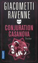 Couverture du livre « Conjuration Casanova » de Eric Giacometti et Jacques Ravenne aux éditions Pocket