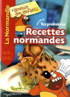 Couverture du livre « Tes premières recettes normandes t.2 » de Jean-Benoit Durand et Nathalie Lescaille aux éditions La Petite Boite