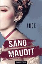 Couverture du livre « Sang maudit » de Ange aux éditions Castelmore