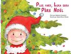 Couverture du livre « Plus tard, Luka sera père Noël » de Marie-Pierre Olivier et Melanie Chambrin aux éditions Reve D'enfant
