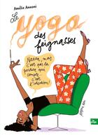 Couverture du livre « Le yoga des feignasses » de Amelie Annoni aux éditions La Plage