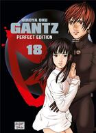 Couverture du livre « Gantz - perfect edition Tome 18 » de Hiroya Oku aux éditions Delcourt