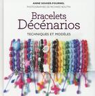 Couverture du livre « Bracelets décénarios » de Anne Sohier-Fournel aux éditions Marabout