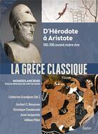 Couverture du livre « La Grèce classique : d'Hérodote à Aristote, 510-336 avant notre ère » de Catherine Grandjean aux éditions Belin