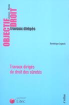 Couverture du livre « Travaux dirigés de droit des sûretés » de Dominique Legeais aux éditions Lexisnexis