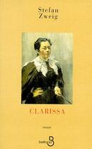 Couverture du livre « Clarissa » de Stefan Zweig aux éditions Belfond
