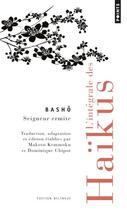Couverture du livre « L'intégrale des haïkus » de Basho aux éditions Points