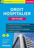 Couverture du livre « Droit hospitalier : 100 fiches ; catégories A, B (édition 2022) » de Anne-Sophie Moutier et Jerome Fisman aux éditions Studyrama