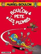 Couverture du livre « BOULON PETE LES PLOMBS » de Ers/Dugomier aux éditions Lombard