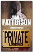 Couverture du livre « Private Londres ; menace sur les J.O. » de James Patterson et Mark Sullivan aux éditions Archipel