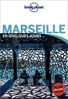 Couverture du livre « Marseille en quelques jours (5e édition) » de Collectif Lonely Planet aux éditions Lonely Planet France