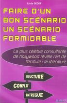 Couverture du livre « Faire d'un bon scenario, un scenario formidable » de Linda Seger aux éditions Dixit