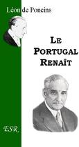 Couverture du livre « Le Portugal renait » de Leon De Poncins aux éditions Saint-remi