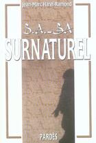 Couverture du livre « Surnaturel » de Jean-Marc Harel-Ramond aux éditions Pardes