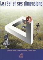 Couverture du livre « Le réel et ses dimensions » de Emile Noel et Gilles Cohen-Tannoudji aux éditions Edp Sciences