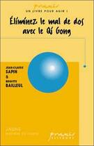 Couverture du livre « Éliminez le mal de dos par le qi gong » de Sapin Et Bailleul aux éditions Ellebore