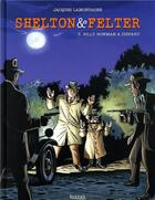 Couverture du livre « Shelton & Felter Tome 3 : Billy Bowman a disparu » de Jacques Lamontagne aux éditions Kennes Editions