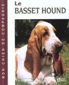 Couverture du livre « Le basset hound » de Joel Dehasse aux éditions Le Jour