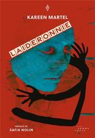 Couverture du livre « Laideronnie » de Kareen Martel aux éditions Editions Somme Toute