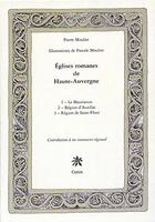 Couverture du livre « Églises romanes de Haute-Auvergne t.1 à 3 » de Pierre Moulier aux éditions Creer