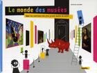 Couverture du livre « Les musées du monde » de Caroline Larroche aux éditions Palette