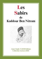 Couverture du livre « Les sabirs de Kaddour Ben Nitram » de Kaddour aux éditions Jean-claude Taieb Averoess