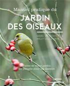 Couverture du livre « Manuel pratique du jardin des oiseaux » de Marc Verachtert et Willy Ceulemans aux éditions Lannoo