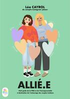 Couverture du livre « Allié.e » de Léa Cayrol aux éditions Lea & Capucine