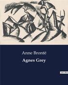 Couverture du livre « Agnes grey » de Anne Brontë aux éditions Culturea