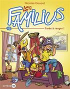 Couverture du livre « Les Familius T.12 ; parés à ranger ! » de Nicolas Doucet aux éditions Artege Jeunesse