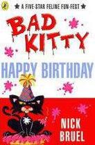 Couverture du livre « Happy Birthday, Bad Kitty » de Nick Bruel aux éditions Children Pbs