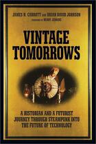 Couverture du livre « Vintage Tomorrows » de James H. Carrott aux éditions O'reilly Media