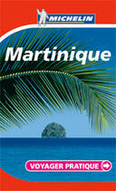 Couverture du livre « Martinique » de Collectif Michelin aux éditions Michelin