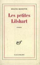 Couverture du livre « Les petites lilshart » de Helene Bessette aux éditions Gallimard