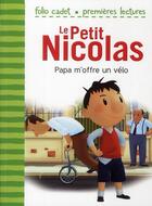 Couverture du livre « Le petit Nicolas Tome 4 : Papa m'offre un vélo » de Emmanuelle Lepetit aux éditions Gallimard-jeunesse