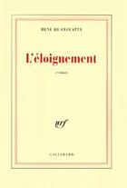 Couverture du livre « L'eloignement » de Rene De Ceccatty aux éditions Gallimard