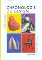 Couverture du livre « Chronologie du design » de Stephane Laurent aux éditions Flammarion