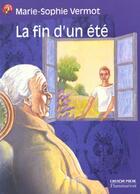 Couverture du livre « Fin d'un ete (la) » de Vermot Marie Sophie aux éditions Pere Castor