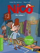 Couverture du livre « Nico : Au voleur ! » de Hubert Ben Kemoun et Regis Faller aux éditions Nathan